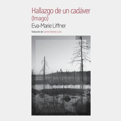 Hallazgo de un cadáver - Eva-Marie Liffner, Audio, 9789178078950