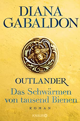 Diana Gabaldon - Outlander - Das Schwärmen von tausend Bienen: Roman (Die Outlander-Saga, Band 9) - Preis vom 18.10.2026 15:28:09 h