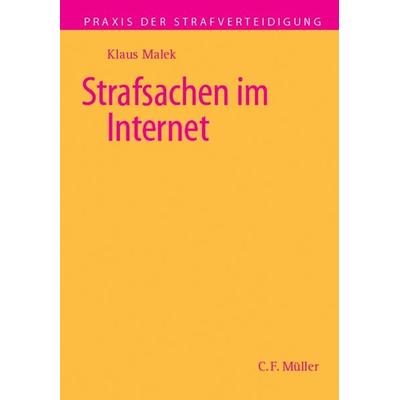 Strafsachen im Internet, Taschenbuch von Klaus Malek, Müller C.f., 978-3-8114-9953-9