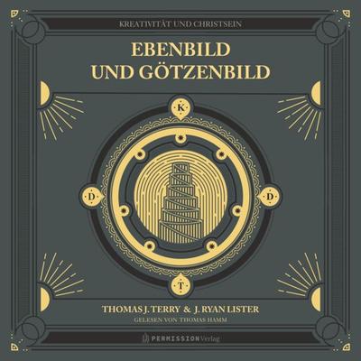 Ebenbild und Götzenbild - Thomas J. Terry,J. Ryan Lister, 9783949998331