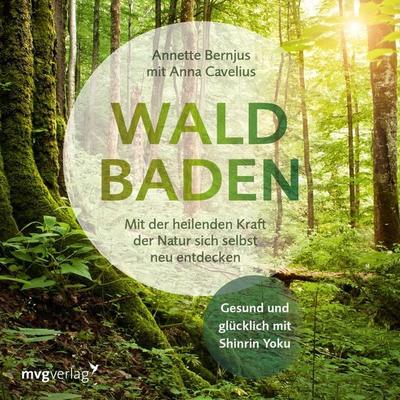 Waldbaden - Annette Bernjus,Anna Cavelius, Audio, 9783961215270