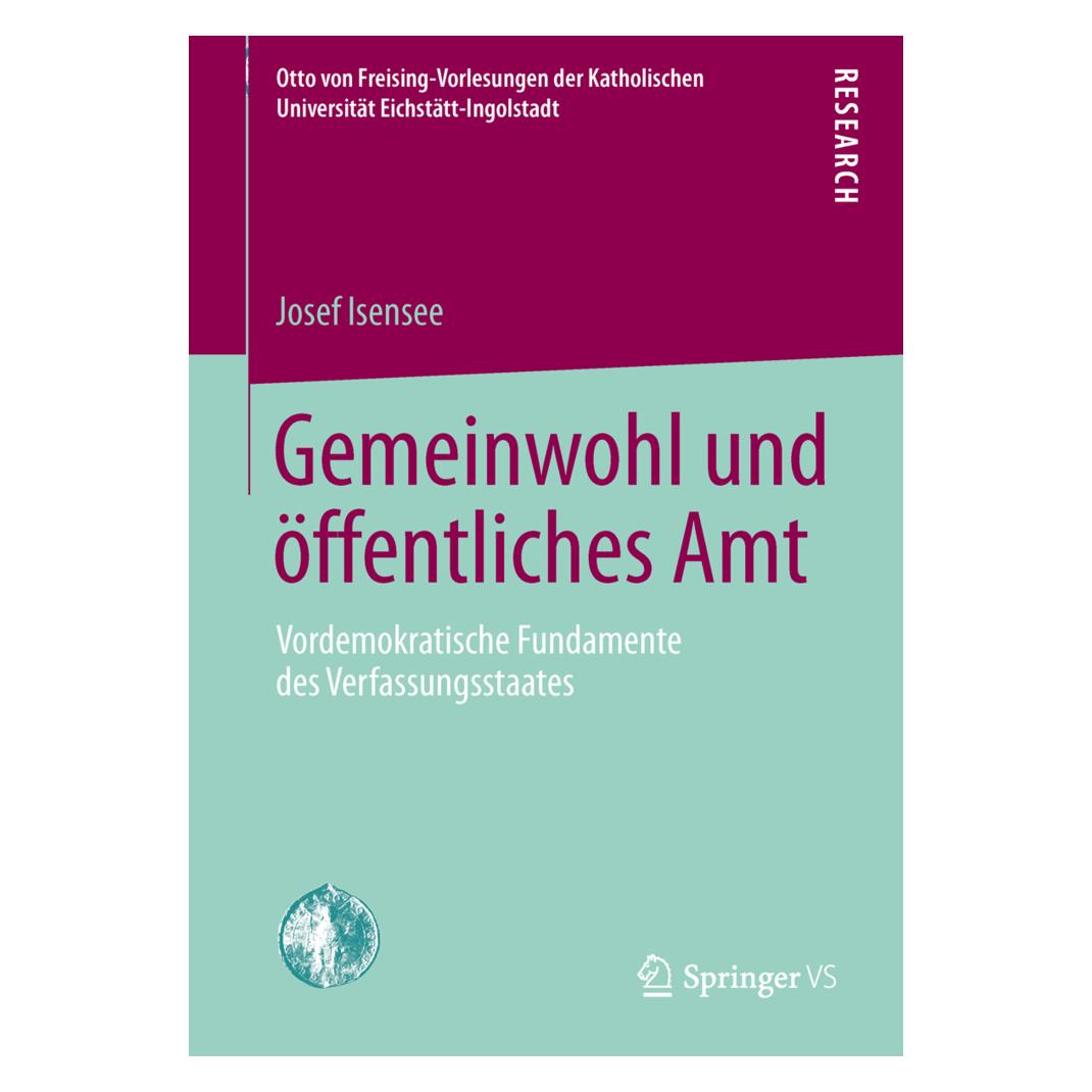 Springer Gemeinwohl und öffentliches Amt (Deutsch, Softcover, Josef Isensee) (7435713)