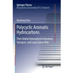 Polycyclic Aromatic Hydrocarbons, Fachbücher von Huizhong Shen