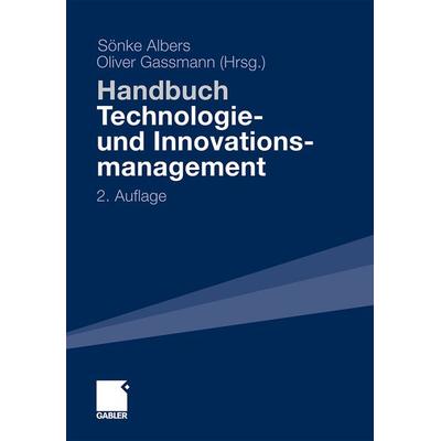 Handbuch Technologie- und Innovationsmanagement, Gebundene Ausgabe von , Betriebswirtschaftlicher Verlag Gabler, 978-3-8349-2800-9