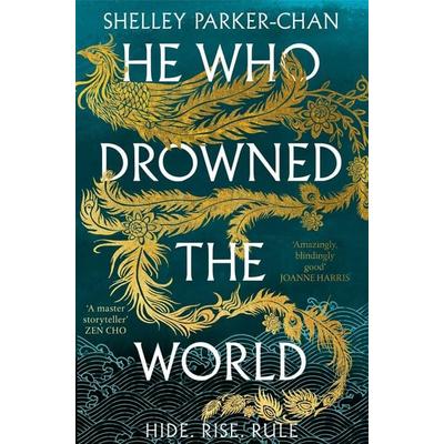 He Who Drowned the World, Taschenbuch von Shelley Parker-Chan, Pan Macmillan, 978-1-5290-4345-7