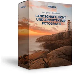 Das große E-Book-Paket Landschaft, Licht und Architektur-Fotografie