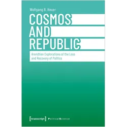 Cosmos and Republic, Fachbücher von Wolfgang R. Heuer