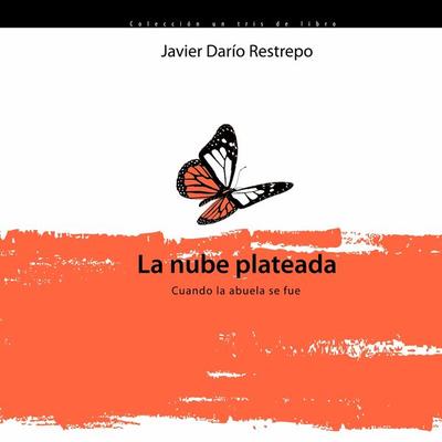 La nube plateada - Javier Darío Restrepo, Audio, 9789179736279
