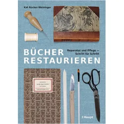 Bücher restaurieren, Fachbücher von Katharina Rücker-Weininger