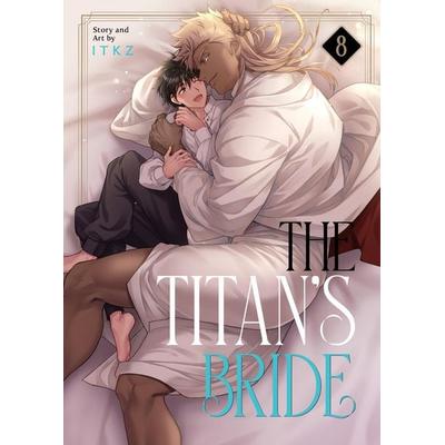 The Titan's Bride Vol. 8, Taschenbuch von ITKZ, Penguin LLC US