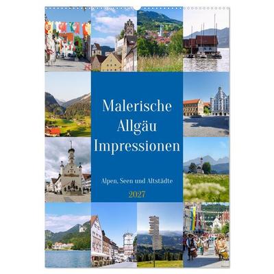 Malerische Allgäu Impressionen. Alpen, Seen und Altstädte (Wandkalender 2027 DIN A2 hoch), CALVENDO Monatskalender