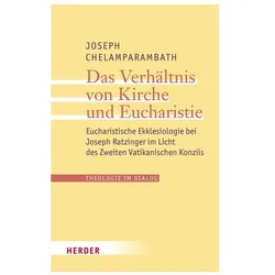 Das Verhältnis von Kirche und Eucharistie, Fachbücher von Joseph Chelamparambath
