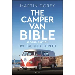 The Camper Van Bible 2nd edition, Ratgeber von Martin Dorey