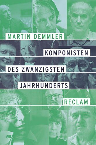 Martin Demmler - Komponisten des Zwanzigsten Jahrhunderts - Preis vom 11.10.2026 15:43:13 h