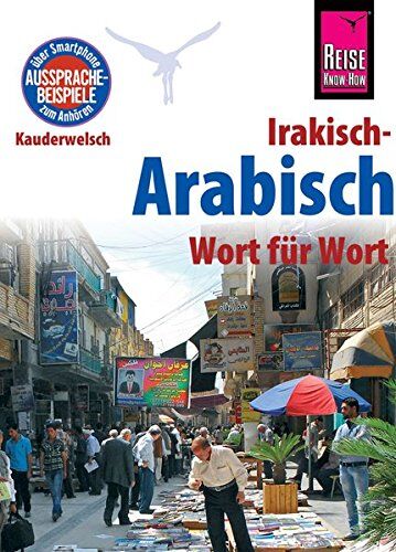Heiner Walther - Reise Know-How Sprachführer Irakisch-Arabisch - Wort für Wort: Kauderwelsch-Band 125 - Preis vom 13.10.2026 19:28:25 h
