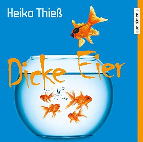 Heiko Thieß - Dicke Eier - Preis vom 09.10.2026 07:28:09 h