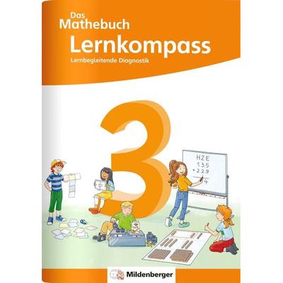 Das Mathebuch 3 Neubearbeitung – Lernkompass, Gebundene Ausgabe von Anja Finke,Cathrin Höfling,Ulrike Hufschmidt,Myriam Kolbe,Julia Michalke,