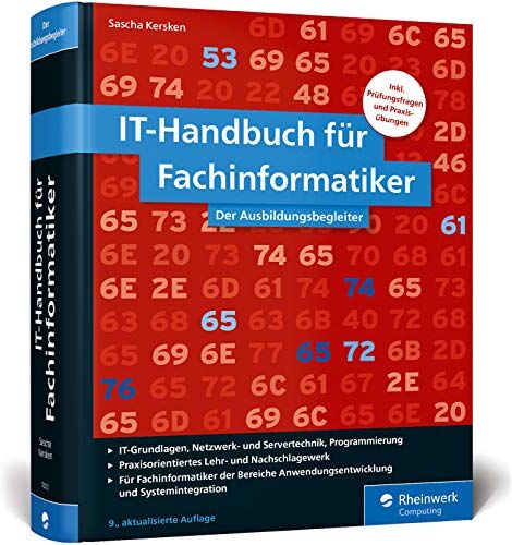 Sascha Kersken - IT-Handbuch für Fachinformatiker: Ideal für die Bereiche Anwendungsentwicklung und Systemintegration. Mit vielen Prüfungsfragen und Übungen - Preis vom 02.10.2026 23:42:20 h