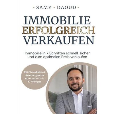 Immobilie erfolgreich verkaufen., Taschenbuch von Samy Daoud, Epubli, 978-3-565-78791-3