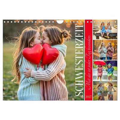 Schwesterzeit - Mit dir ist jeder Tag besonders (Wandkalender 2027 DIN A4 quer), CALVENDO Monatskalender