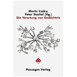 Die Verortung von Gedächtnis, Fachbücher von Stachel Csky, Moritz