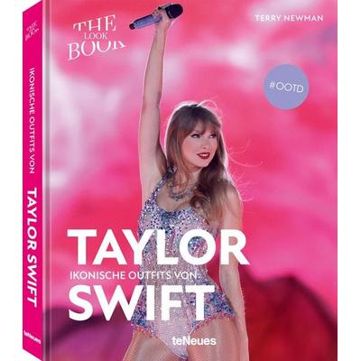 Ikonische Outfits von Taylor Swift, Gebundene Ausgabe von Terry Newman, TeNeues Verlag ein Imprint des Gestalten Verlags, 978-3-96171-578-7
