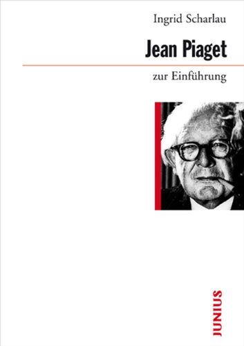 Ingrid Scharlau - Jean Piaget zur Einführung - Preis vom 10.10.2026 11:48:34 h