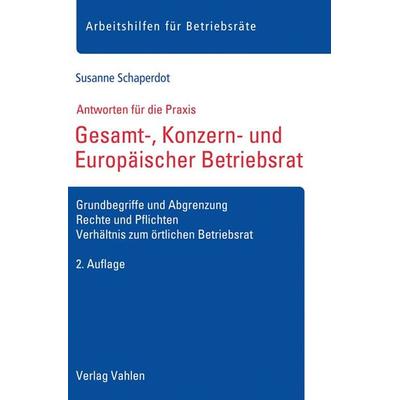 Gesamt-, Konzern- und Europäischer Betriebsrat, Taschenbuch von Susanne Schaperdot, Vahlen, Franz, 978-3-8006-6648-5