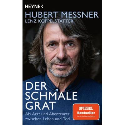 Der schmale Grat, Taschenbuch von Hubert Messner,Lenz Koppelstätter, Heyne