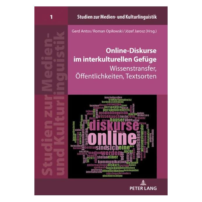 Peter Lang Online-Diskurse im interkulturellen Gef (Deutsch, Hardcover, Gerd Antos, Józef Jarosz, Roman Opilowski) (67839560)
