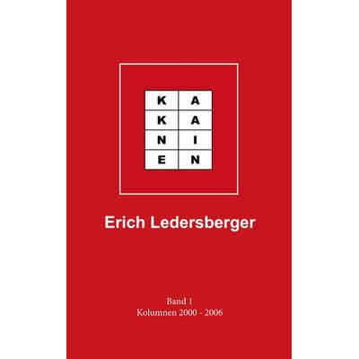 Kakanien, Taschenbuch von Erich Ledersberger, BoD – Books on Demand, 978-3-7568-9008-8