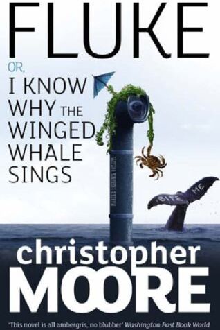 Christopher Moore - Fluke. Or, I Know Why the Winged Whale Sings (Orbit) - Preis vom 13.10.2026 11:25:28 h