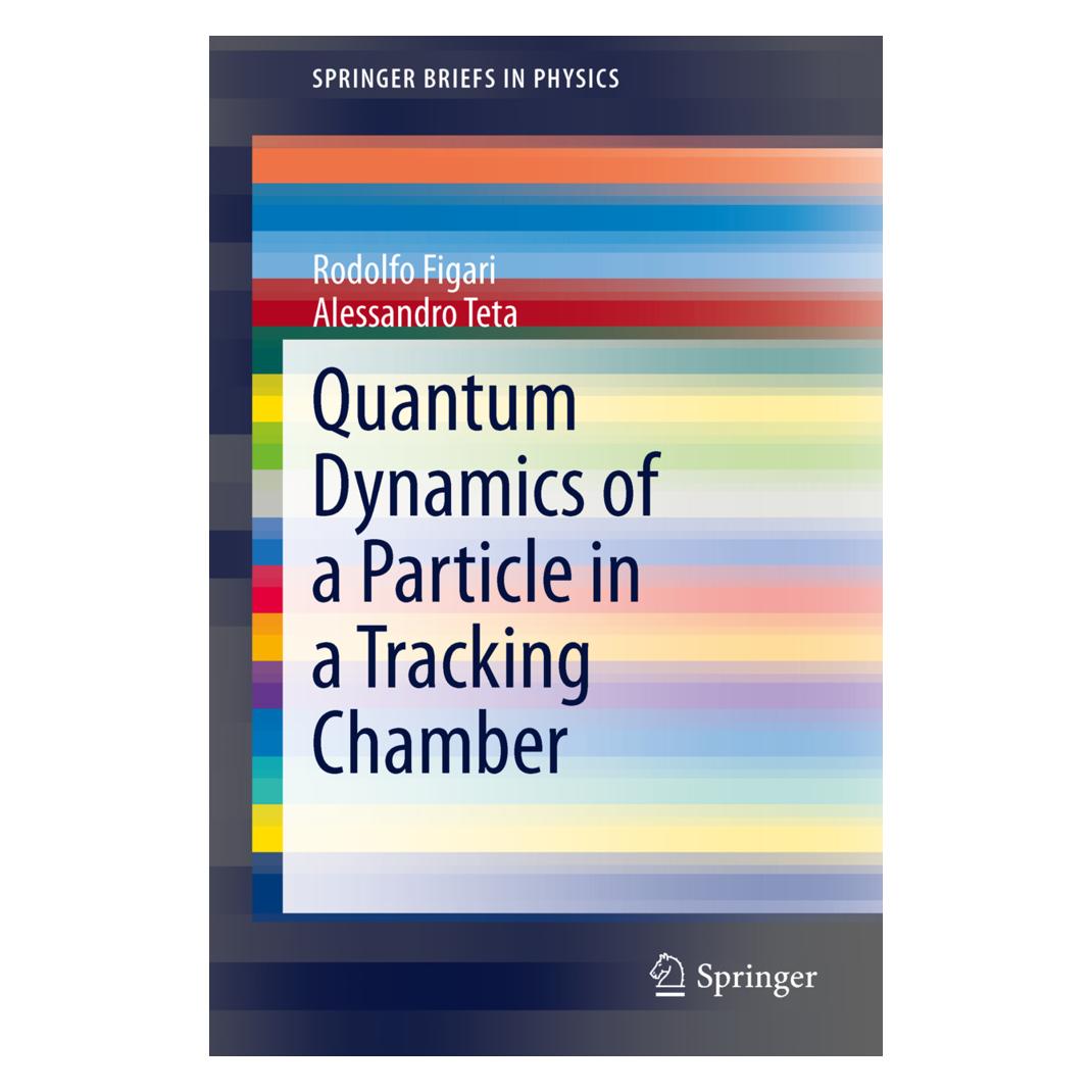 Springer Quantum Dynamics of a Particle in a Tracking Chamber (Englisch, Softcover, Alessandro Teta, Rodolfo Figari) (55528299)