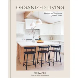Organized Living, Ratgeber von Shira Gill