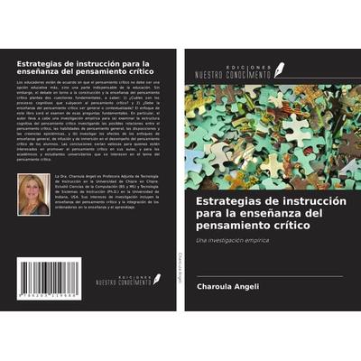 Estrategias de instrucción para la enseñanza del pensamiento crítico, Taschenbuch von Charoula Angeli, Ediciones Nuestro Conocimiento,