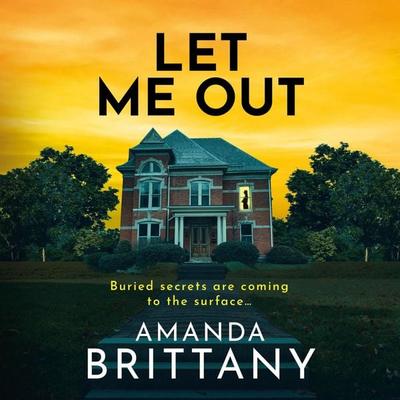 Let Me Out - Amanda Brittany, Audio, 9781836171836
