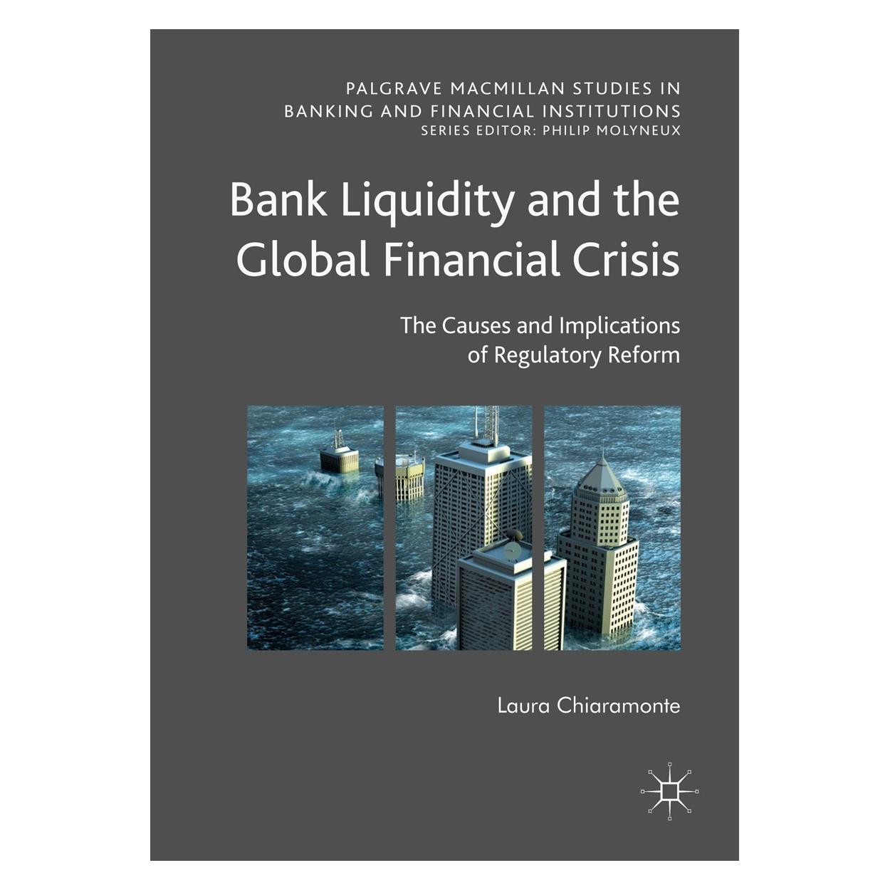 Springer Chiaramonte:Bank Liquidity and the Glob (9783319943992)