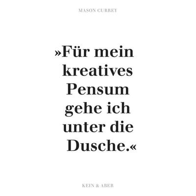 Musenküsse, Gebundene Ausgabe von Mason Currey, Kein & Aber