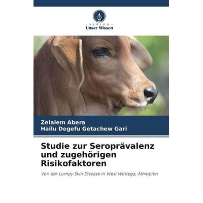 Studie zur Seroprävalenz und zugehörigen Risikofaktoren, Taschenbuch von Zelalem Abera,Hailu Degefu Getachew Gari, Verlag Unser Wissen,