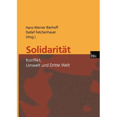 Solidarität, Taschenbuch von Hans-Werner Bierhoff,Detlef Fetchenhauer, VS Verlag für Sozialwissenschaften, 978-3-8100-3088-7