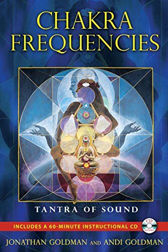 Jonathan Goldman - Chakra Frequencies: Tantra of Sound - Preis vom 09.10.2026 07:28:09 h