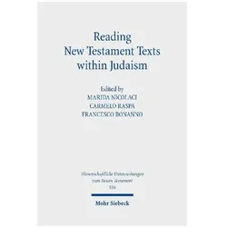 Reading New Testament Texts within Judaism, Fachbücher von Marida Nicolaci, Carmelo Raspa, Francesco Bonanno