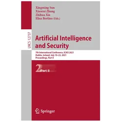 Artificial Intelligence and Security, Fachbücher von Elisa Bertino, Xingming Sun, Xia Zhihua, Zhang Xiaorui