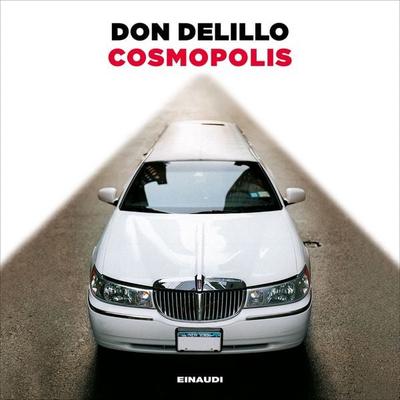 Cosmopolis - Don DeLillo, Audio, 9788858491461