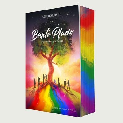 Bunte Pfade, Taschenbuch von Kai C. Moore,L. Mattis,Celine Bonitz,Daniela Domidian,Nancy Karter, Weltenbaum Verlag, 978-3-690-67004-3