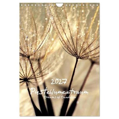 Pusteblumentraum - Dreams of Dandelion (Wandkalender 2027 DIN A4 hoch), CALVENDO Monatskalender