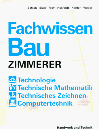 Balder Batran - Fachwissen Zimmerer - Preis vom 09.10.2026 07:28:09 h