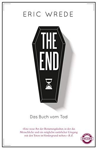 Eric Wrede - The End: Das Buch vom Tod - Preis vom 10.10.2026 11:48:34 h