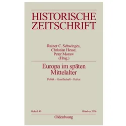 Europa im späten Mittelalter, Fachbücher von Christian Hesse, Peter Moraw, Rainer Chr. Schwinges