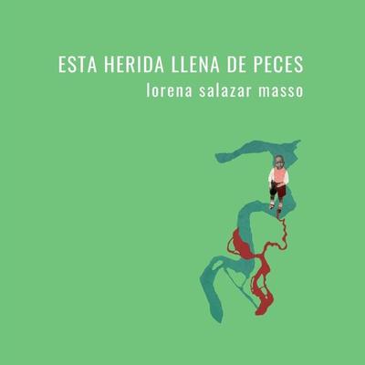 Esta herida llena de peces - Lorena Salazar, Audio, 9789152175163